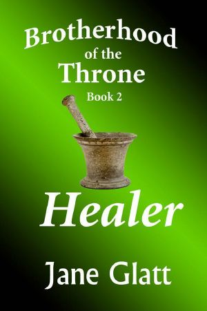 [Brotherhood of the Throne 02] • Healer